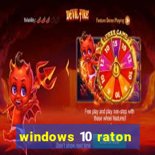 windows 10 raton